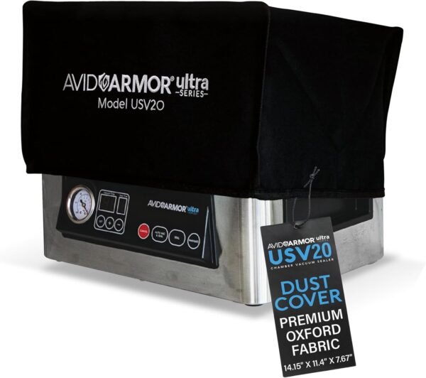 Review of Avid Armor USV20 Chamber Vacuum Sealer Dust Cover Features and Durability